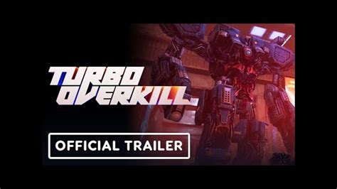 Turbo Overkill - Official Early Access Trailer