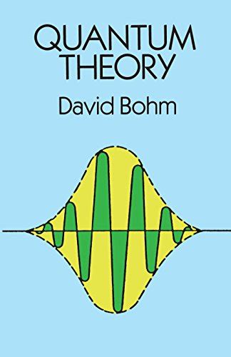 Quantum Theory (Dover Books on Physics) by David Bohm (PDF) | sci-books.com