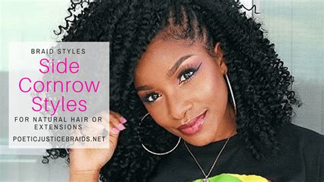 Side Cornrow Styles, Natural & Extensions - How-to Tutorials