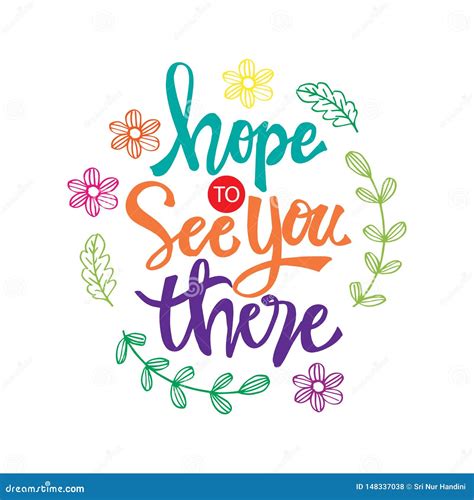 Hope to see you there. stock vector. Illustration of vector - 148337038