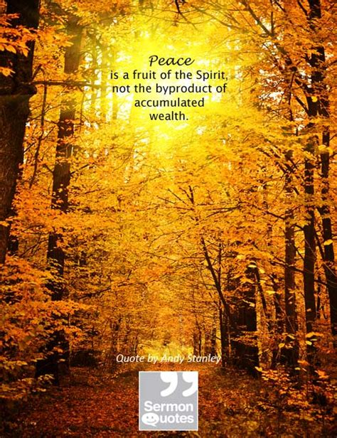 Peace is a fruit of the Spirit - SermonQuotes