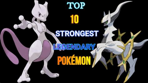 Top 10 Strongest Legendary Pokémon - YouTube