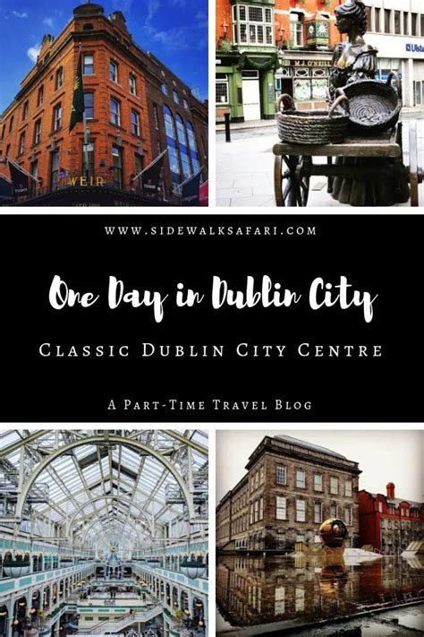 Dublin City Centre: 11 Great Things to Do, See, and Eat in a Day ...