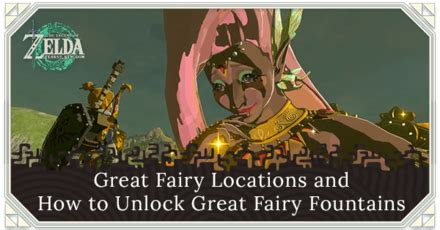 Great Fairy Fountain Locations and How to Unlock | Zelda: Tears of the Kingdom (TotK)｜Game8