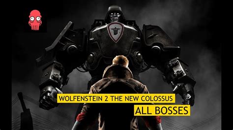 Wolfenstein 2 The New Colossus - All Bosses Boss Fights Ending - YouTube