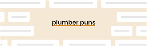 50 Plumber Puns That Won’t Waste Away - PunPress