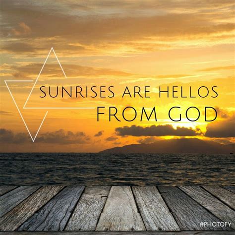 God Sunrise Quotes - ShortQuotes.cc