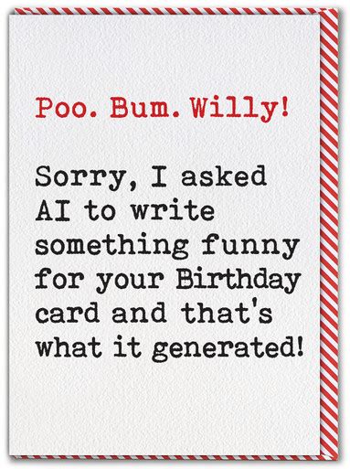 Funny AI Birthday Day Card Poo Bum Willy By Brainbox Candy | brainboxcandy.com