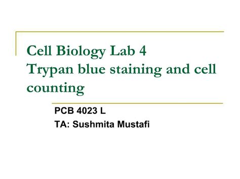 PPT - Cell Biology Lab 4 Trypan blue staining and cell counting ...