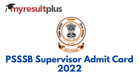 Psssb Supervisor Admit Card 2022 Released, Direct Download Link Here @sssb.punjab.gov.in ...