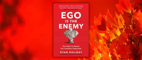 Ego Is the Enemy PDF Free Download