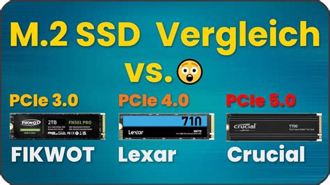 M.2 SSD PCIe 5.0 vs PCIe 4.0 vs PCIe 3.0 | Vergleich mit Crucial, Lexar, FIKWOT & Samsung - YouTube