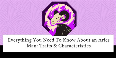 Everything You Need To Know About an Aries Man: Traits & Characteristics