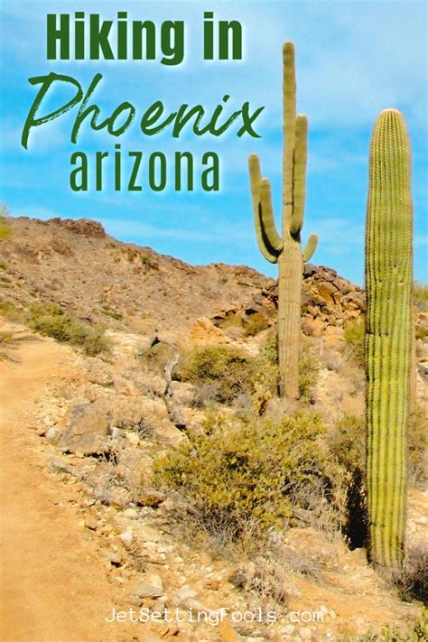 Phoenix Hikes: The Best Hiking in Phoenix, Arizona - Jetsetting Fools