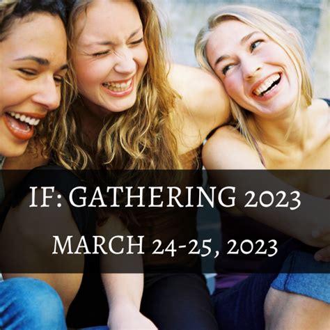 IF: Gathering 2023 - March 24-25 — King of Glory Church