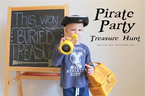 Serving Pink Lemonade: Pirate Party Treasure Hunt