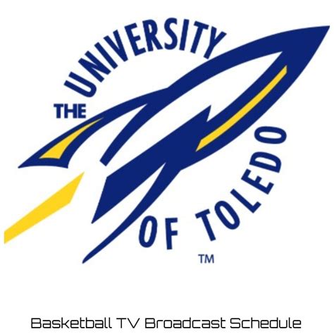 Toledo Rockets Basketball TV Broadcast Schedule