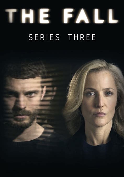 The Fall Season 3 - watch full episodes streaming online