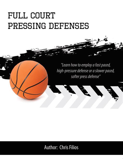 Full Court Pressing Defenses Playbook | Mens Basketball Hoopscoop