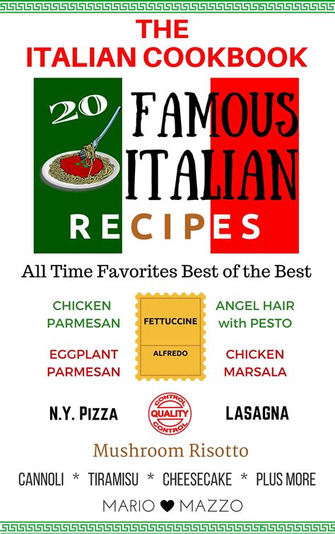 Italian Cookbook: Famous Italian Recipes That Satisfy: Baking: Pizza, Pasta Lasagna, Chicken ...