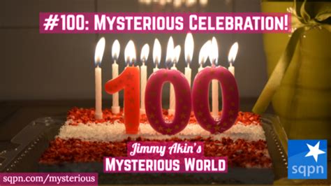 Mysterious Celebration! (100th Episode Anniversary!) – Jimmy Akin’s Mysterious World – Jimmy Akin