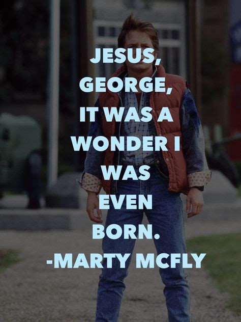 movie character quote • marty mcfly Quotes, Character Quotes, Films, Movie Character Quotes ...