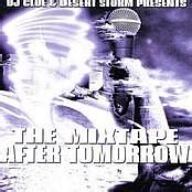 JADAKISS DJ Clue & Desert Storm Present: The Mixtape After Tomorrow Album | MotoLyrics.com