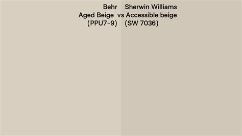 Behr Aged Beige (PPU7-9) vs Sherwin Williams Accessible beige (SW 7036 ...