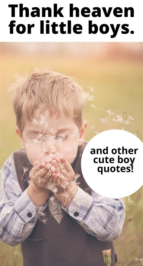 Adorable Quotes About Boys: Celebrate Your Little Man's Joy