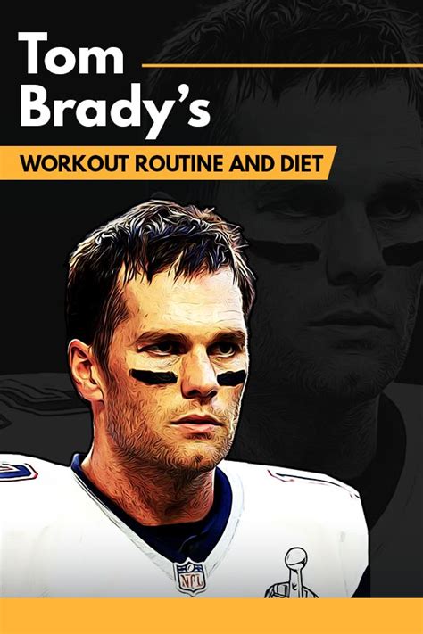 Tom Brady’s Workout Routine and Diet Workout Schedule, Workout Plan ...