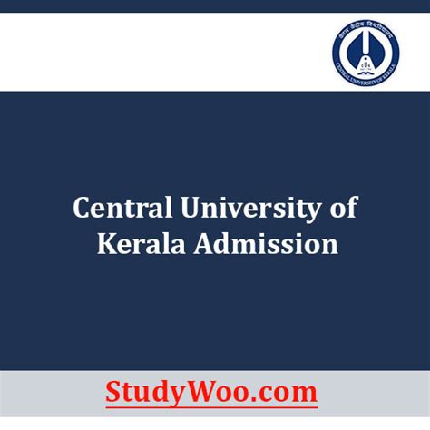 Central University of Kerala Admission 2024-25: Courses, Last Date ...