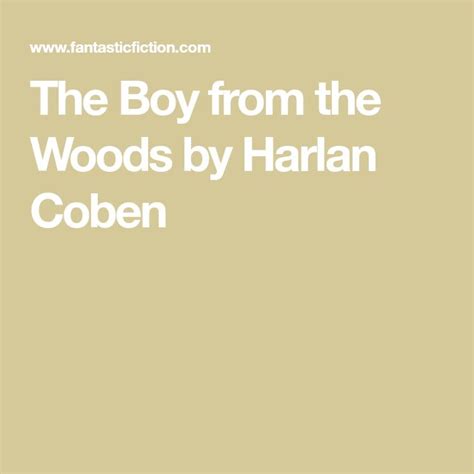 The Boy from the Woods by Harlan Coben | Harlan coben, Harlan coben ...