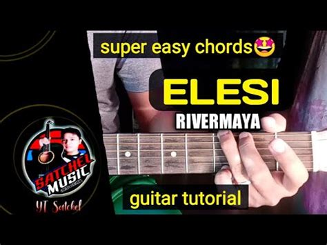 Elesi Guitar Tutorial - RIVERMAYA - YouTube