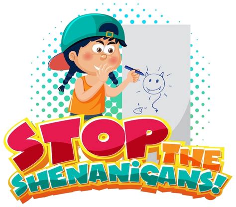 Stop Shenanigans Isolated Word Text Illustration Royalty Free SVG ...