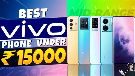 Top 5 Best Vivo Smartphone Under 15000 in 2022 | Best Vivo Camera Phone ...