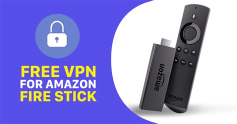 15 Best Pictures Free Vpn Amazon Fire Stick Uk : Best Free Vpn Uk Top ...