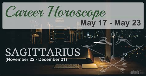 Sagittarius Career Horoscope for May 17