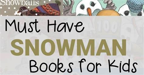 Must Have Snowman Books for Kids - The Kindergarten Connection