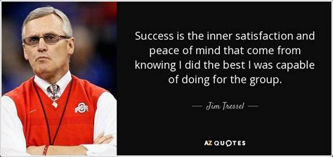 TOP 8 QUOTES BY JIM TRESSEL | A-Z Quotes