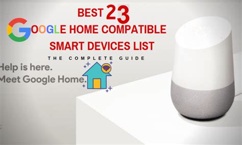 The Best 23 Google Home Compatible Devices [2020 List]