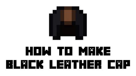 Minecraft Survival: How to Make Black Leather Cap - YouTube