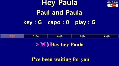 Hey Paula - Paul and Paula (Karaoke & Easy Guitar Chords) Key : G - YouTube