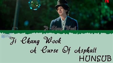 JI CHANG WOOK - A Curse Of Asphalt | The Sound Of Magic OST 7 [HUNSUB] Chords - Chordify