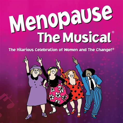 Menopause The Musical® - SKyPAC