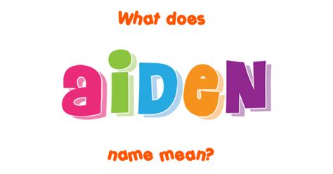 Aiden name - Meaning of Aiden