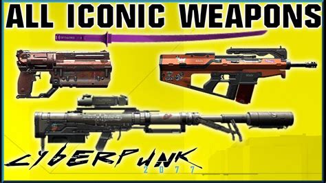 All Iconic Unique Weapons Location Guide Cyberpunk 20 - vrogue.co