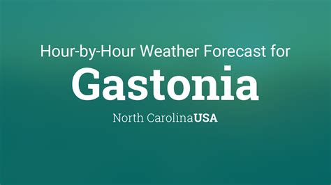 Hourly forecast for Gastonia, North Carolina, USA