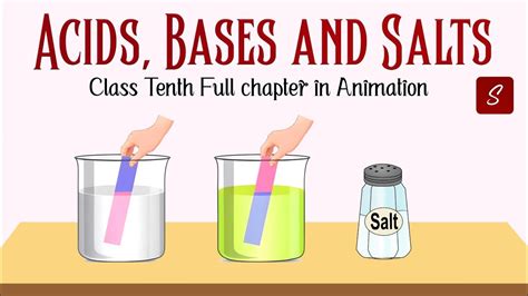 Acids, Bases and Salts Class 10 Full Chapter (Animation) | Class 10 Science Chapter 2 | CBSE ...