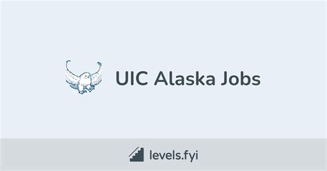 UIC Alaska Jobs | Levels.fyi