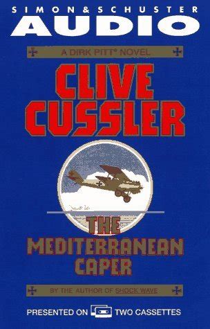 The Mediterranean Caper Dirk Pitt Audio Cassette Abridged, Clive ...